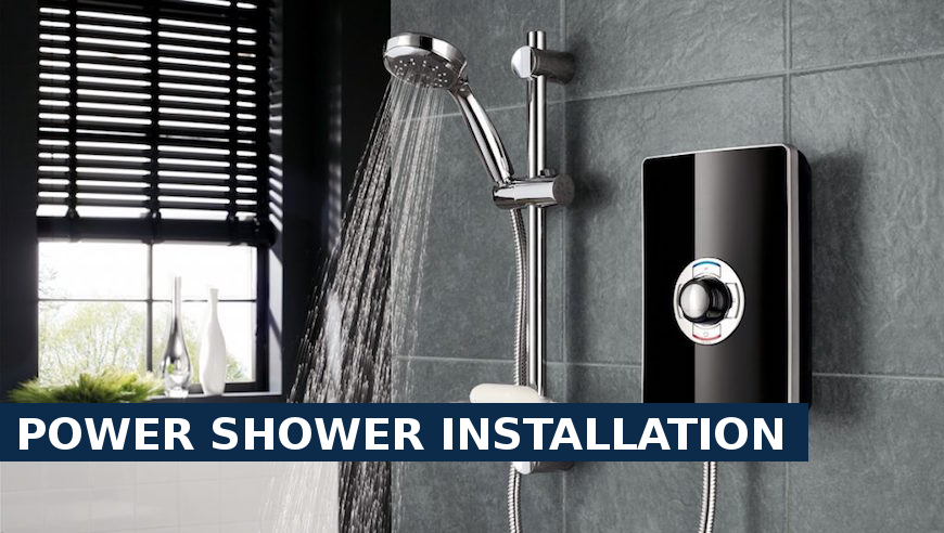 Power shower installation South Kensington